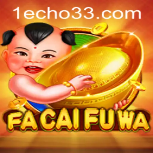 Exploring FaCaiFuWa: A New Era in Interactive Gaming