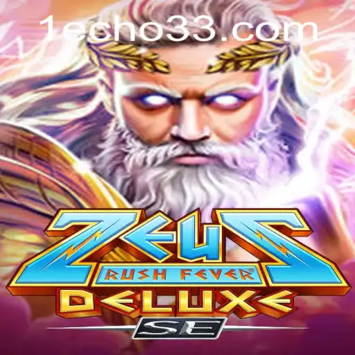 Unleashing the Thrills of ZeusRushFeverDeluxeSE: An Electrifying Odyssey